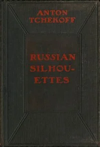 Russian Silhouettes: More Stories of Russian Life