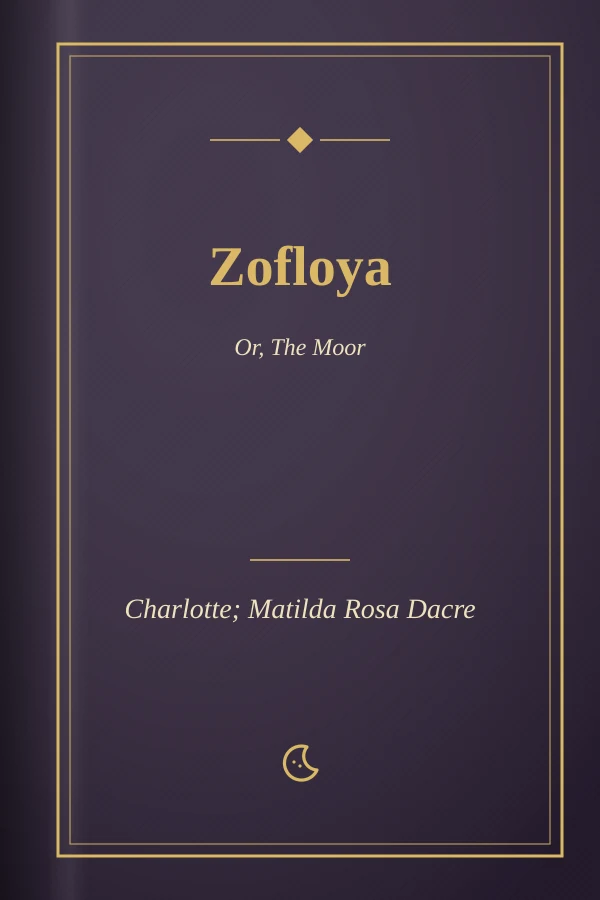 Zofloya; Or, The Moor