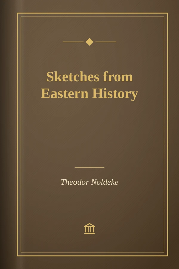 Sketches from Eastern History