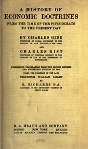 A history of economic doctrines from the time of the physiocrats to the present day